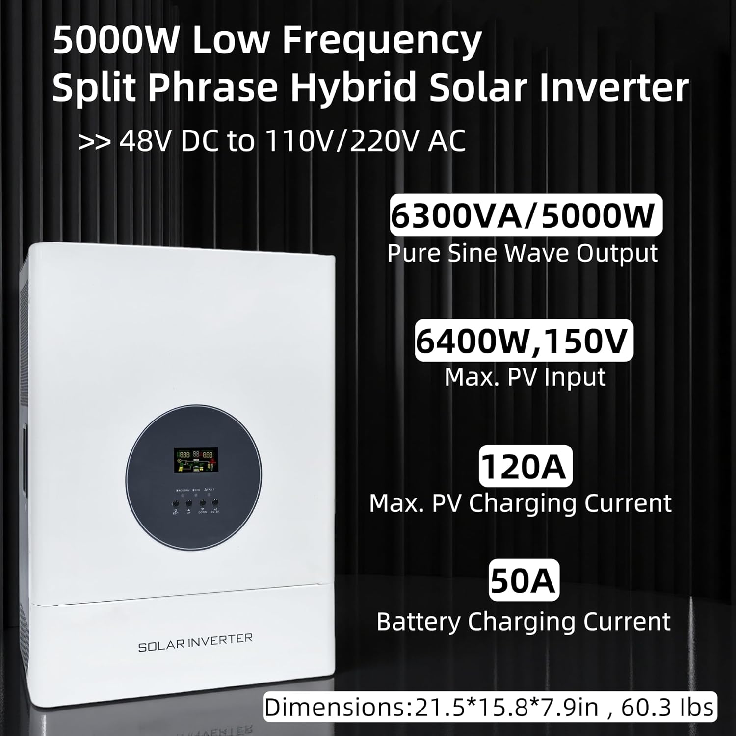 5000W Split Phase Hybrid Solar Inverter 48VAC to 110V/220VAC, Built-in 120A MPPT Solar Charge Controller, Max.PV Input 6400W, 150VDC, 60A, Work w/ 48V Lead Acid/Lithium Batteries, for Home,RV,Truck