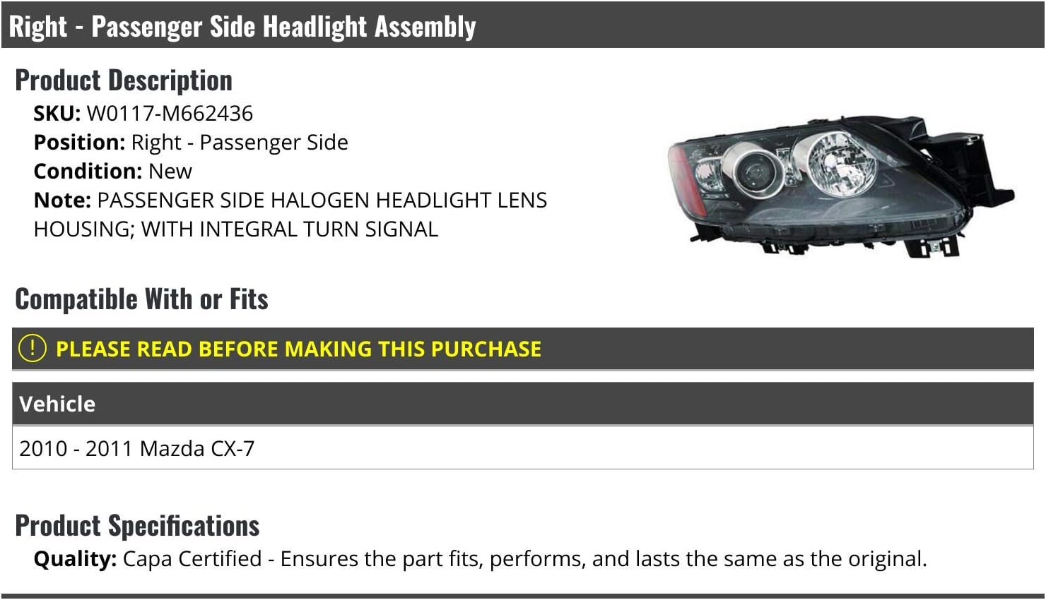 Right Passenger Side Halogen Headlight Assembly - with Integral Turn Signal - Compatible with 2010-2011 Mazda CX-7