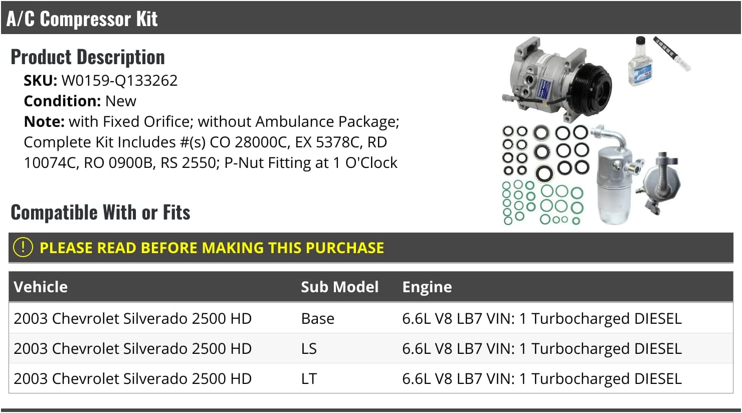 A/C Compressor Kit - Compatible with 2003 Chevy Silverado 2500 HD 6.6L V8 LB7 VIN 1 Turbo Diesel with Fixed Orifice (without Ambulance Package)