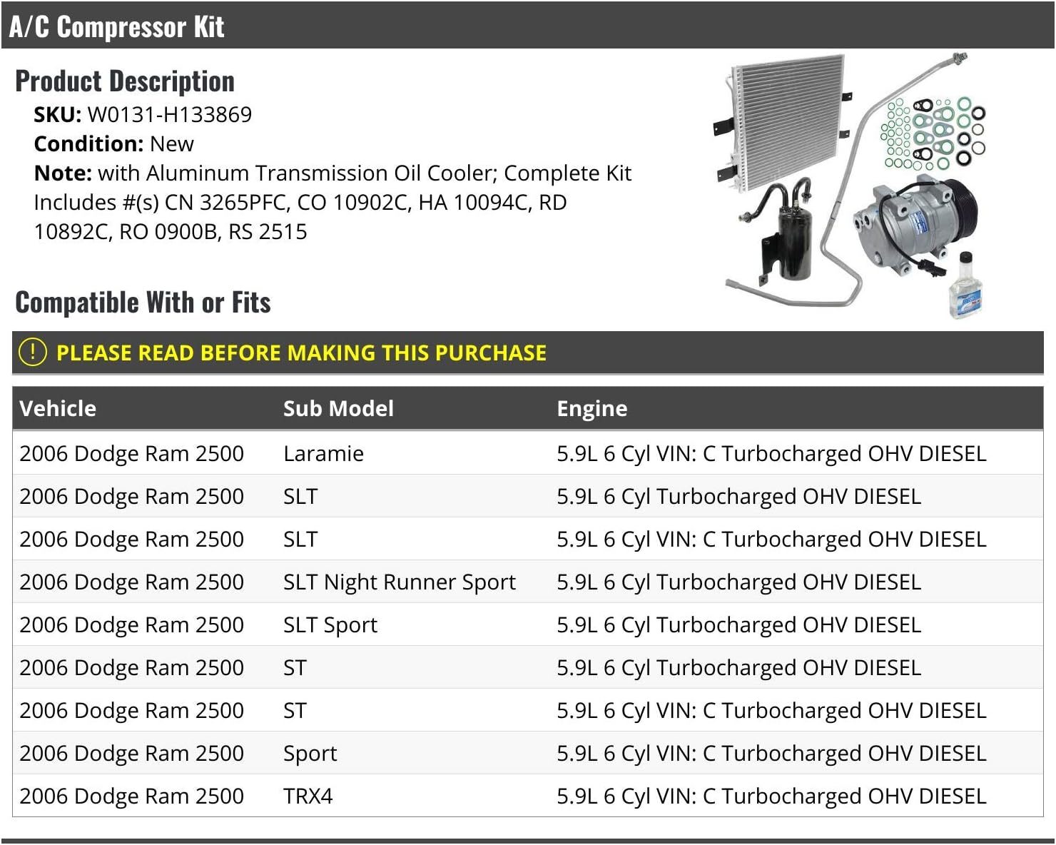 A/C Compressor Kit - Compatible with 2006 Dodge Ram 2500 5.9L Turbo Diesel (with Aluminum Transmission Oil Cooler)