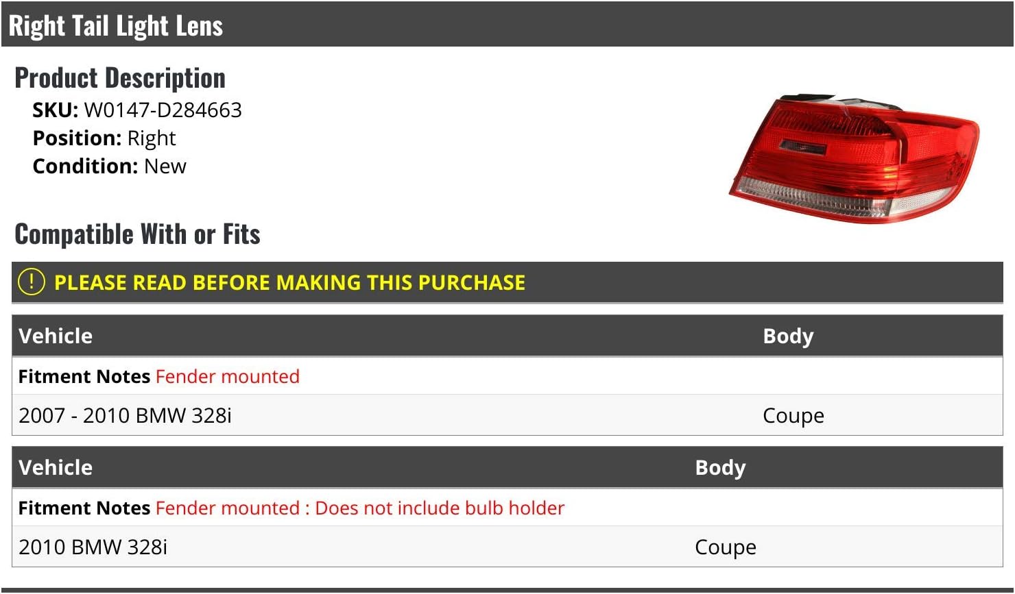 Right Passenger Side Tail Light Lens - Fender Mounted - Compatible with 2007-2010 BMW 328i Coupe