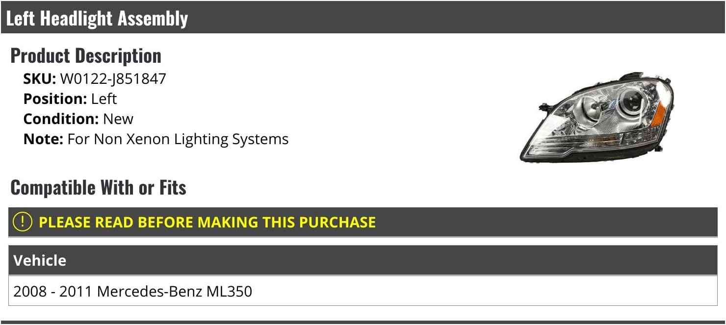 Left Driver Side Headlight Assembly - Compatible with 2008-2011 Mercedes-Benz ML350 (For Non Xenon Lighting Systems)