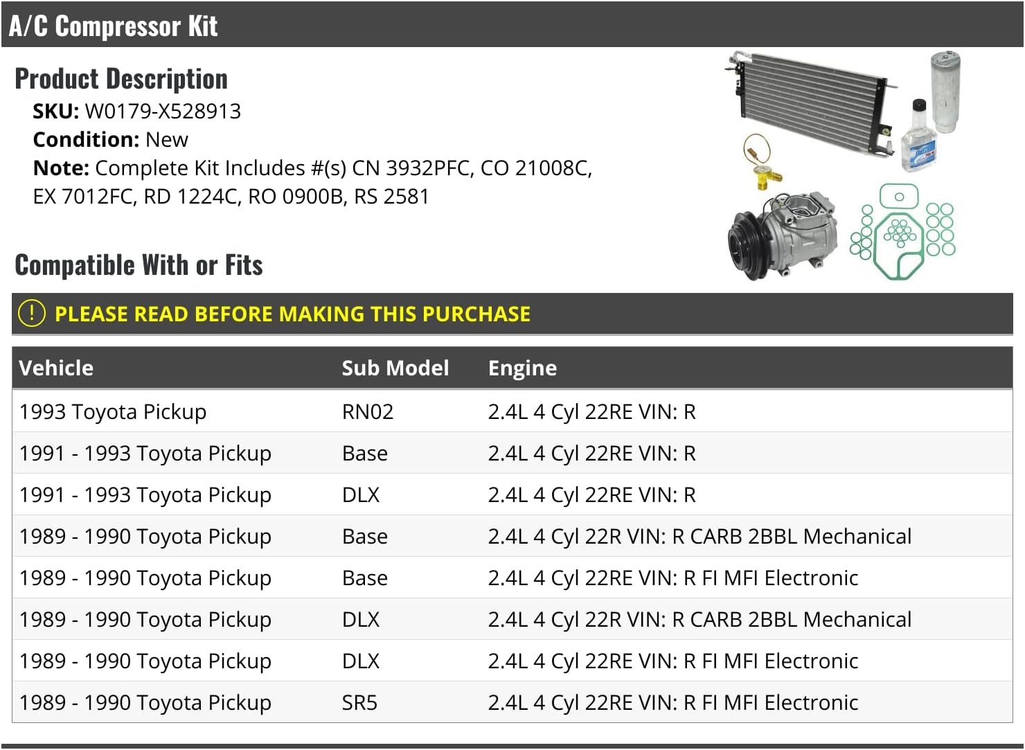 A/C Compressor Kit with Condenser - Compatible with 1989-1993 Toyota Pickup 2.4L 4-Cylinder 22RE 22R (W0179-X528913)