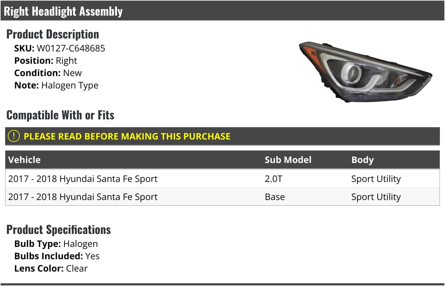 Right Passenger Side Headlight Assembly - Halogen Type - Compatible with 2017-2018 Hyundai Santa Fe Sport (2.0T, Base)