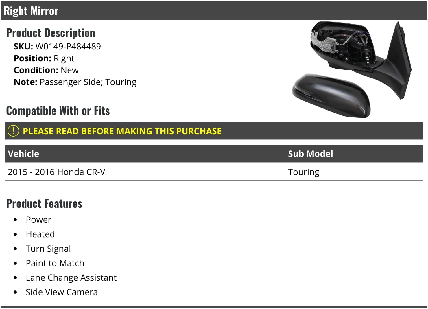 Right Passenger Side Power Mirror - Heated, Turn Signal, Paint to Match, Lane Change Assistant, Side View Camera - Compatible with 2015-2016 Honda CR-V Touring